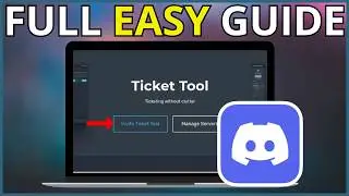 How to Setup Ticket Tool Discord (Easy Method)