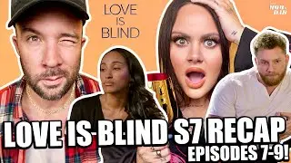 Your Mom & Dad: Love is Blind S7 Recap - Leaving Mexico & Back to D.C. (Ep 7-9)