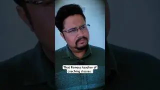 That famous teacher of coaching classes 🫣🗿🔥 