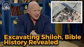 Revival Radio TV: Excavating Shiloh, Bible History Revealed!
