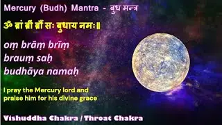MERCURY बुध BUDH BEEJ MANTRA FOR INTELLIGENCE, KNOWLEDGE & EDUCATION | VISHUDDHA CHAKRA HEALING | OM