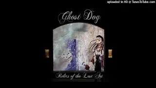 Ghost Dog - Soul Surgery (Ft Sleeper Cell)