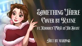 Something There (Cover by Rayne)