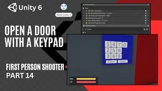 How to Make a Keypad Open a Door in Unity and Game Creator 2 | FPS Part 14