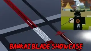 Bankai Blade Showcase! Shindo Life • Roblox