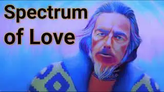 Alan watts -  Spectrum Of Love