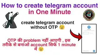 How to create telegram account in 0ne minute || How to create telegram account without otp