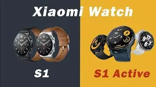 The difference between Xiaomi Watch S1 Active VS Xiaomi Watch S1