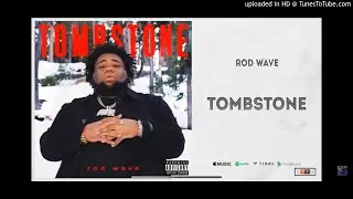 Rod Wave - Tombstone (Official Instrumental)