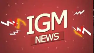 IGM NEWS