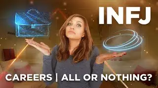 INFJ Careers (Choices &Paths) I INFJ Jobs I Best Careers for INFJ I INFJ Work