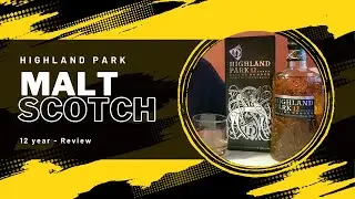 Redneck Reviews: Highland Park 12 Year Single Malt Scotch