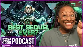 Why Hades 2 Early Access is Breaking Records  - Ep. 365