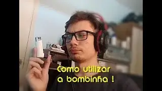 Como usar a Bombinha de asma corretamente