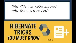 What @PersistenceContext does and what EntityManager does-poart-3