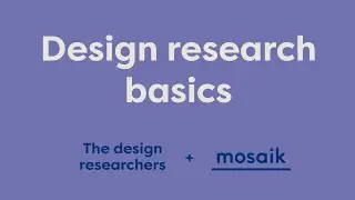 Design research basics – Trailer