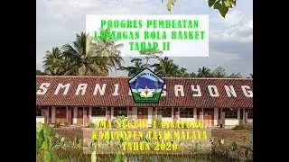 PROGRES LAPANGAN BASKET SMANCIS TAHAP 2