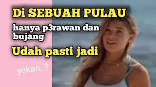 pertama kenal relakan perawan|film romantis #alurceritafilm