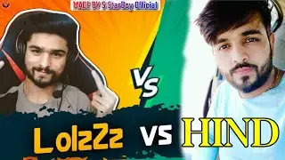 LoLzZz Gaming Vs Hind Gaming | VE Scrims Fight | LoLzZz Gaming | Hind Gaming | S StarBoy Official