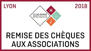 2018 • MUSICHALL'INO Lyon Remise des chèques aux associations