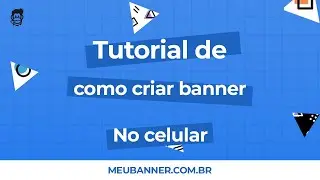 Criar banner - tutorial no mobile