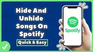How To Hide And Unhide Songs On Spotify