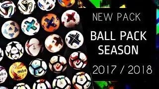 PES 2013 | New Ballpack OFICIAL • Season 2017 / 2018 • HD