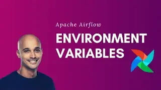 Apache Airflow: How to define variables through environment variables