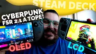 ¡Cyberpunk 2077 con FSR va GENIAL! Steam Deck OLED y LCD - Mejores ajustes 👌