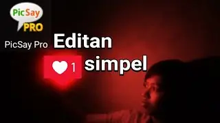 #Tutorial#picsaypro tutorial edit foto keren efek like Instagram di picsaypro seperti di Photoshop!