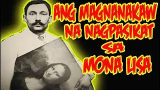 ANG MAGNANAKAW NA NAGPASIKAT KAY MONA LISA