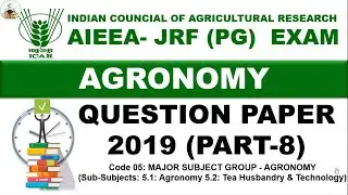 Agronomy ICAR JRF 2019 Solved Question Paper Part 8 | Agronomy JRF Question 2019