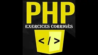 Exercices corrigés en PHP série 1 structures de contrôle 7