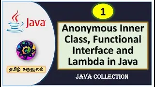 Anonymous Inner Class,  Functional Interface and Lambda in Java
