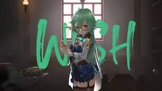 Genshin Impact - Wish You The Best「AMV / GMV」