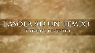 Tutorial di cucito: l'asola automatica (one-step buttonhole)