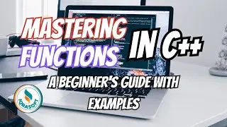 Mastering Functions in C++: A Beginner's Guide with Examples #cpp