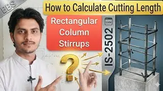How to calculate cutting length of stirrup bar in column | Bar Bending Schedule of Stirrup | BBS