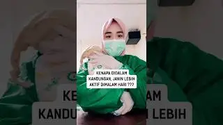 Didalam kandungan janin lebih aktif malam hari #shorts