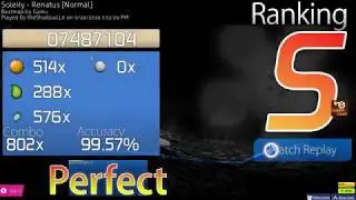 osu!catch - Soleily - Renatus [Normal] [SD] 99.57%