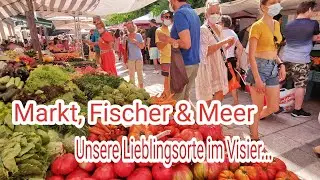 Markt, Fischer und Meer....