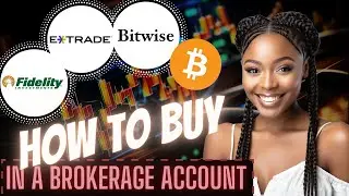 How to buy Bitcoin on Etrade and Fidelity NOW!