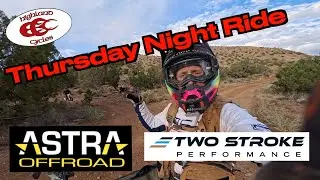 Thursday Night Ride | Dry Creek | Astra Bars | TSP Power Valve Cover