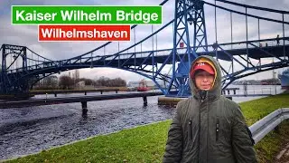 Kaiser Wilhelm Bridge, Wilhelmshaven 2021 | Swing Bridge | Urdu/Hindi