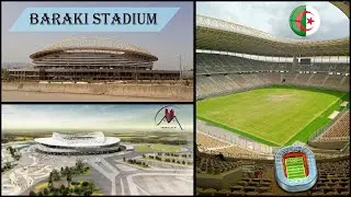 BARAKI Stadium 2022/ ملعب براقي الجديد