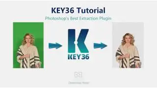 Intro to KEY36, the Best Chroma Keying add-on for Adobe Photoshop