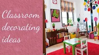 Classroom  decor# classroom organization# classroom management# different styles of classroom decor