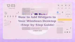 How to Add Widgets to Windows 10/11 Desktop (Updated)