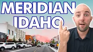 Living in Meridian Idaho | Most Affordable City?