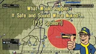Fallout 76 What Happens, If Safe and Sound Were Nuked?... (PTS Spoiler)